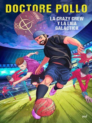 cover image of La Crazy Crew y la Liga Galáctica